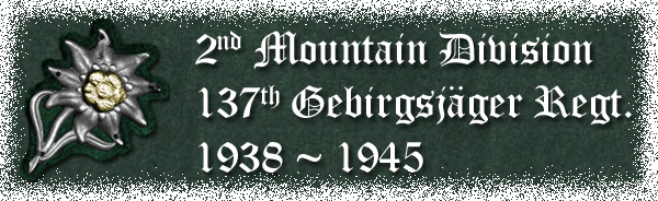 2nd Mountain Division / 137th Gebirgsjäger Regiment Title